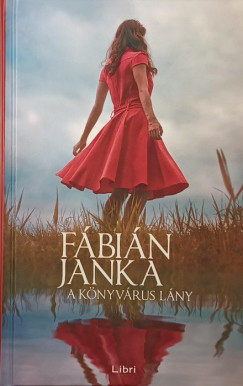 F�bi�n Janka - A k�nyv�rus l�ny