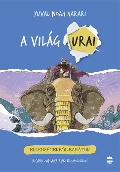 Yuval Noah Harari - A vilg urai 3. - Ellensgekbl bartok