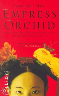 Anchee Min - Empress Orchid