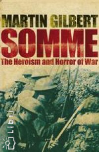 Martin Gilbert - Somme