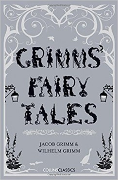 Wilhelm Grimm - Jacob Grimm - Grimms' Fairy Tales
