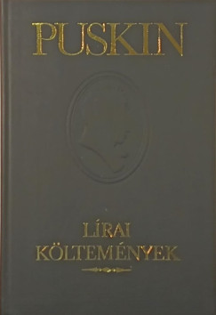 Alekszandr Szergejevics Puskin - Lírai költemények