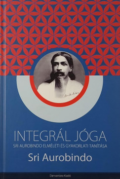 Sri Aurobindo - Integrl jga