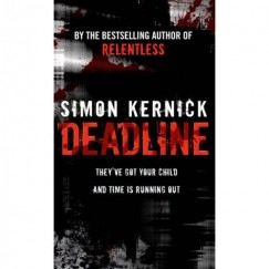 Simon Kernick - Deadline