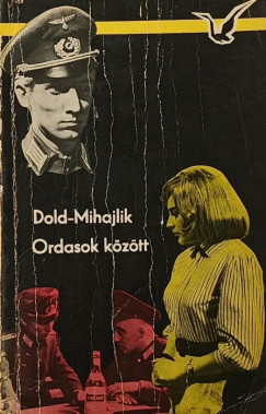 Jurij Dold-Mihajlik - Ordasok között