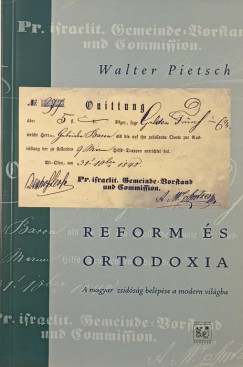 Walter Pietsch - Reform és ortodoxia