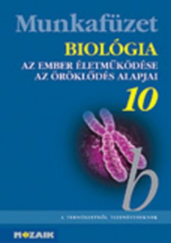 Biol�gia 10. - Munkaf�zet
