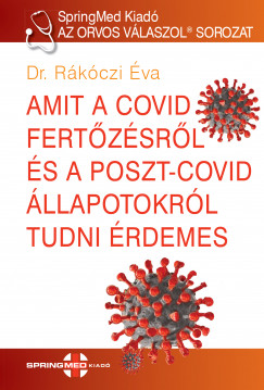 Dr. Rkczi va - Amit a COVID fertzsrl s a poszt-COVID llapotokrl tudni rdemes