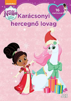 Nella, a hercegn� lovag - Kar�csonyi hercegn� lovag