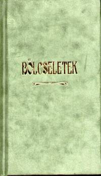 Blcseletek