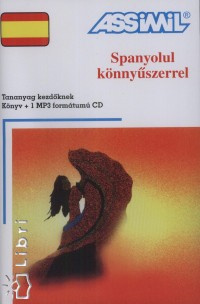 Francisco J. Antn Martinez - Francisco Javier - Spanyolul knnyszerrel  - nyelvi szett kezdknek