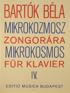 Bartók Béla - Mikrokozmosz zongorára - Mikrokosmos für Klavier IV.