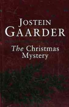 Jostein Gaarder - THE CHRISTMAS MYSTERY