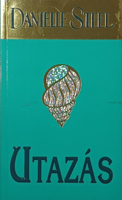 Danielle Steel - Utazs