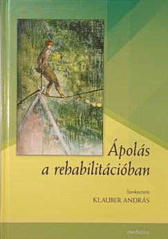 Klauber Andrs - pols a rehabilitciban