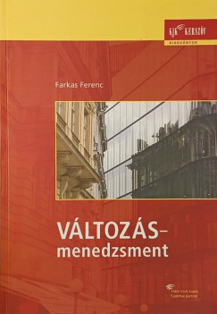 Farkas Ferenc - V�ltoz�smenedzsment