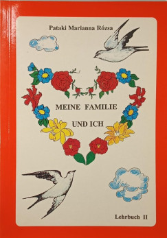 Pataki Marianna Rzsa - Meine Familie und Ich - Lehrbuch II.