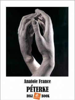 France Anatole - Anatole France - Pterke