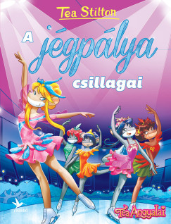 Tea Stilton - A j�gp�lya csillagai