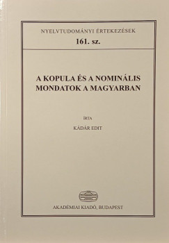 Kádár Edit - A kopula és a nominális mondatok a magyarban