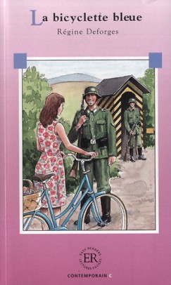 R�gine Deforges - LA BICYCLETTE BLEUE (EASY READERS "C")