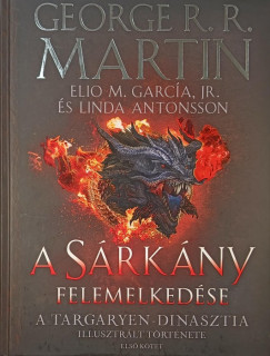George R. R. Martin - A sárkány felemelkedése
