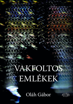 Ol�h G�bor - Vakfoltos eml�kek