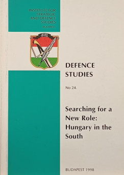 Searching for a New Role: Hunary in the South