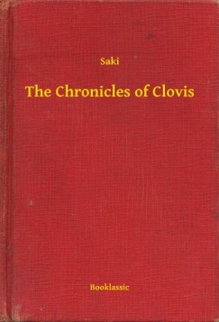 Saki - The Chronicles of Clovis