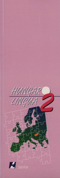 Molnr Judit   (Szerk.) - Kis Tams   (sszell.) - Hungarolingua 2. - Sztr