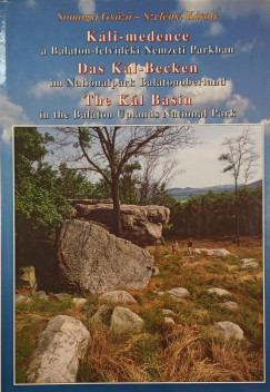 Somogyi Gyz - Kli-medence a Balaton-felvidki Nemzeti Parkban