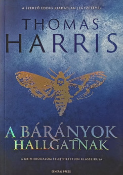 Thomas Harris - A b�r�nyok ha��gatnak