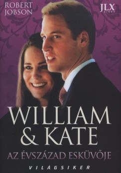 Robert Jobson - William & Kate