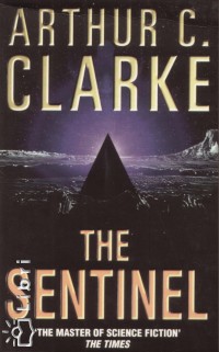 Arthur C. Clarke - The Sentinel