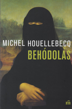 Michel Houellebecq - Behdols