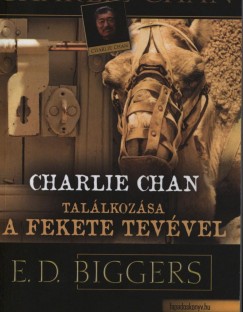 E.D. Biggers - Charlie Chan tallkozsa a fekete tevvel
