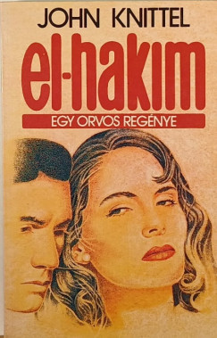 John Knittel - El-Hakim