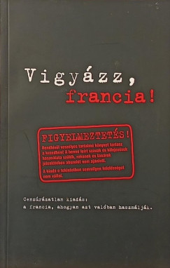 Marion Netzlaff - Eve-Alice Roustang-Roller - Vigyázz, francia!
