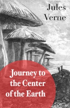 Jules Verne - A Journey into the Center of the Earth