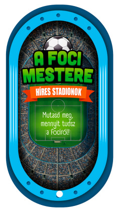 A foci mestere - Híres stadionok