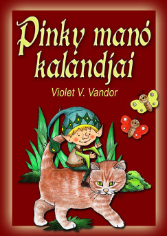 Violet V. Vandor - Pinky man kalandjai