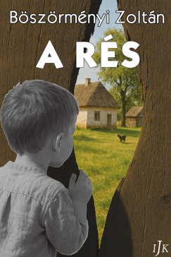Böszörményi Zoltán - A rés