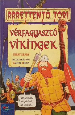 Terry Deary - V�rfagyaszt� vikingek