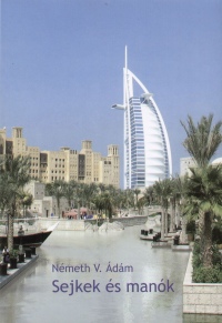 Németh V. Ádám - Sejkek és manók