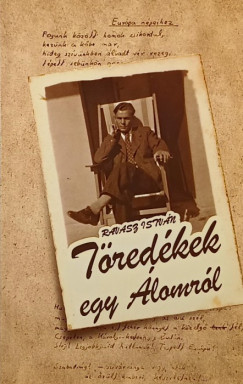 Ravasz Istvn - Tredkek egy lomrl