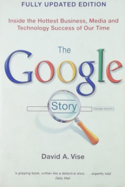 David A. Vise - The Google Story