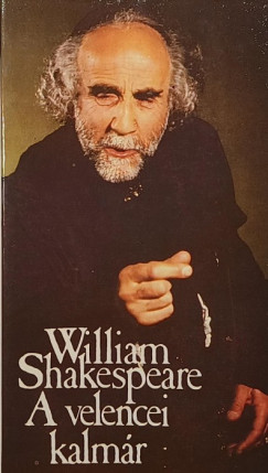 William Shakespeare - A velencei kalmr