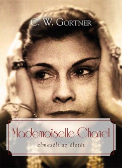 C. W. Gortner - Mademoiselle Chanel