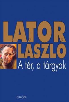 Ifj. Lator Lszl - A tr, a trgyak