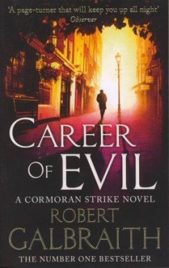 Robert Galbraith - Career of Evil